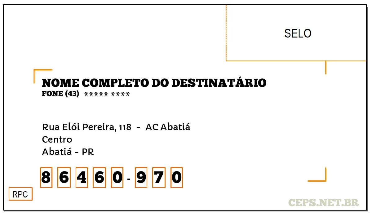 CEP ABATIÁ - PR, DDD 43, CEP 86460970, RUA ELÓI PEREIRA, 118 , BAIRRO CENTRO.