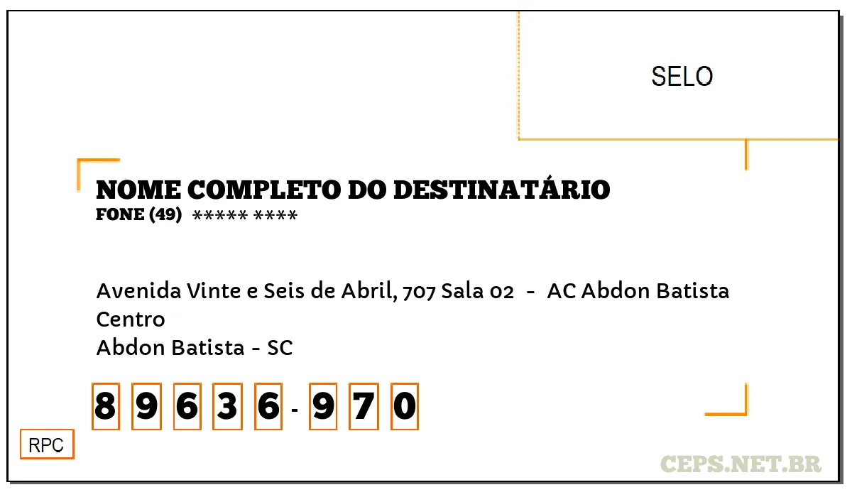 CEP ABDON BATISTA - SC, DDD 49, CEP 89636970, AVENIDA VINTE E SEIS DE ABRIL, 707 SALA 02 , BAIRRO CENTRO.