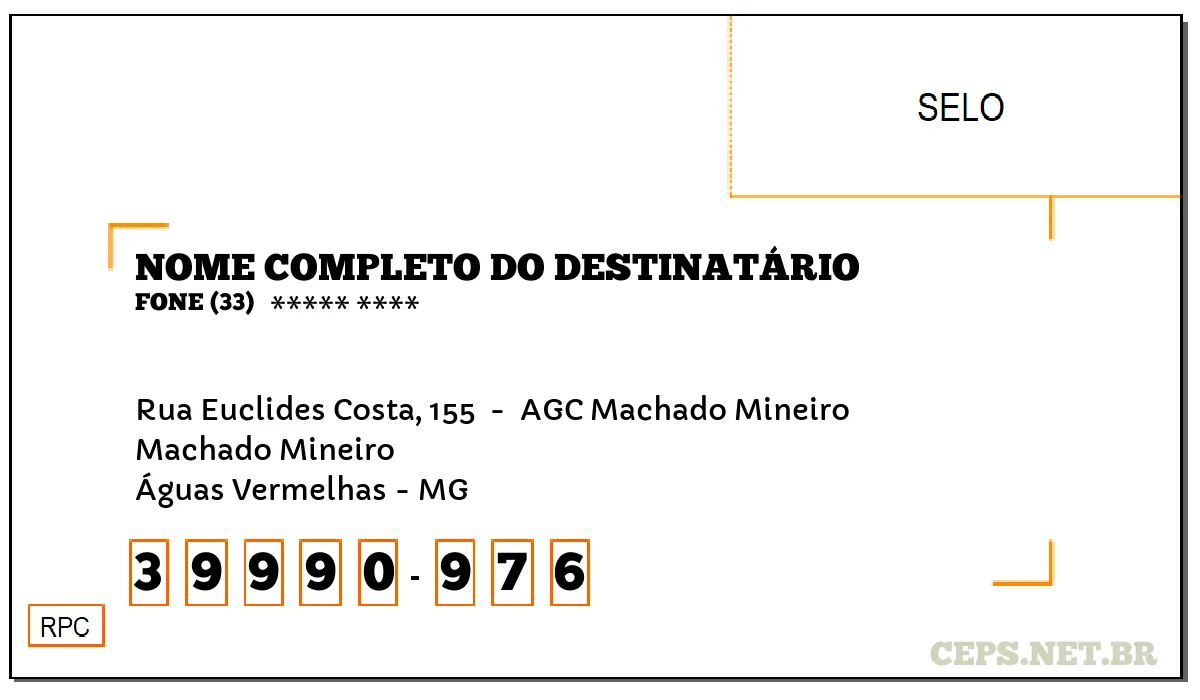 CEP ÁGUAS VERMELHAS - MG, DDD 33, CEP 39990976, RUA EUCLIDES COSTA, 155 , BAIRRO MACHADO MINEIRO.