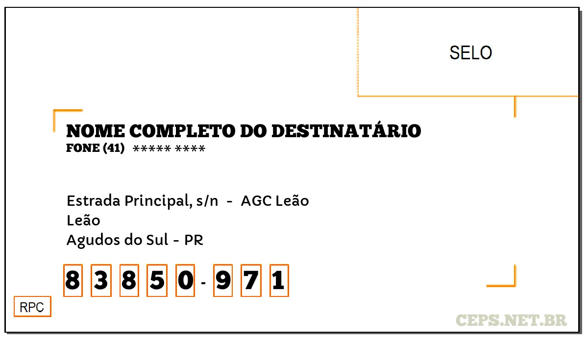 CEP AGUDOS DO SUL - PR, DDD 41, CEP 83850971, ESTRADA PRINCIPAL, S/N , BAIRRO LEÃO.