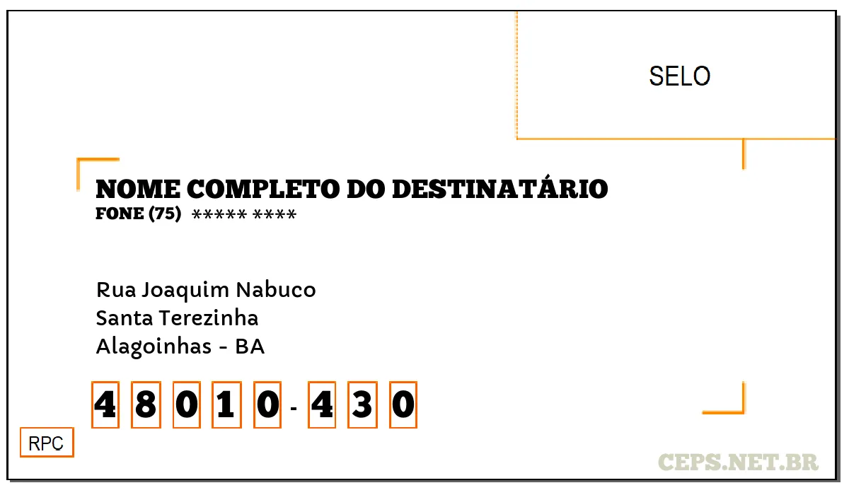 CEP ALAGOINHAS - BA, DDD 75, CEP 48010430, RUA JOAQUIM NABUCO, BAIRRO SANTA TEREZINHA.