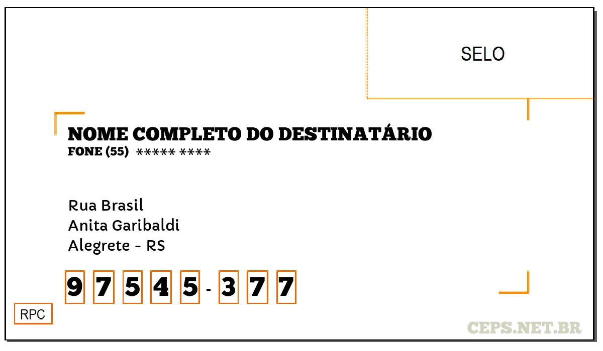 CEP ALEGRETE - RS, DDD 55, CEP 97545377, RUA BRASIL, BAIRRO ANITA GARIBALDI.