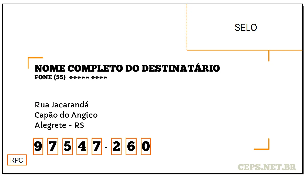 CEP ALEGRETE - RS, DDD 55, CEP 97547260, RUA JACARANDÁ, BAIRRO CAPÃO DO ANGICO.