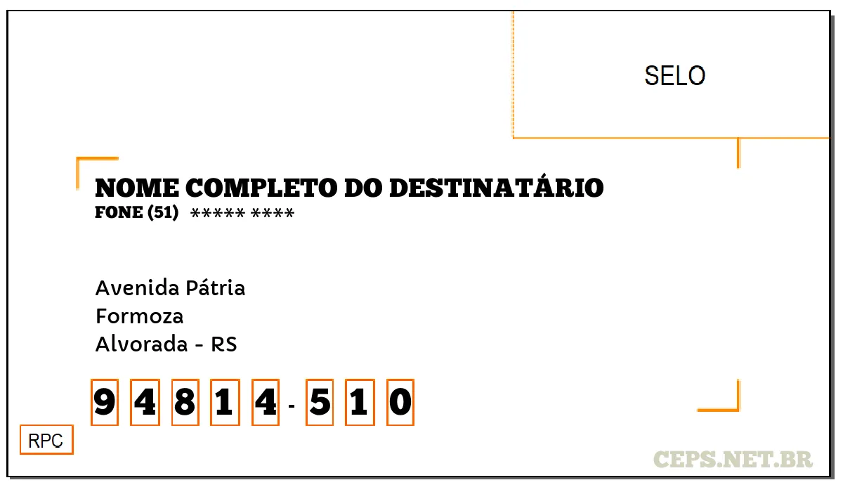 CEP ALVORADA - RS, DDD 51, CEP 94814510, AVENIDA PÁTRIA, BAIRRO FORMOZA.