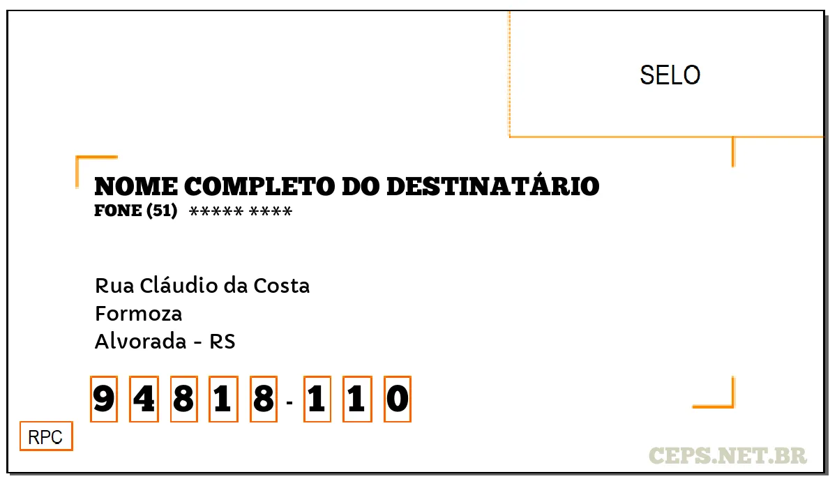 CEP ALVORADA - RS, DDD 51, CEP 94818110, RUA CLÁUDIO DA COSTA, BAIRRO FORMOZA.