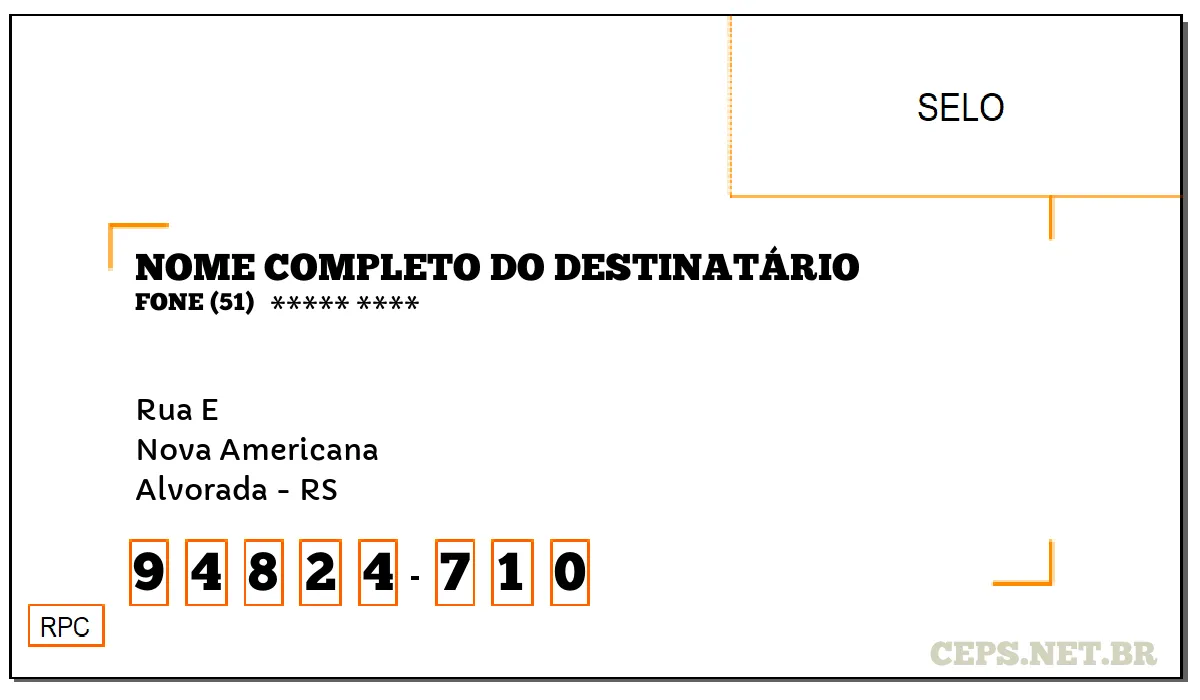 CEP ALVORADA - RS, DDD 51, CEP 94824710, RUA E, BAIRRO NOVA AMERICANA.