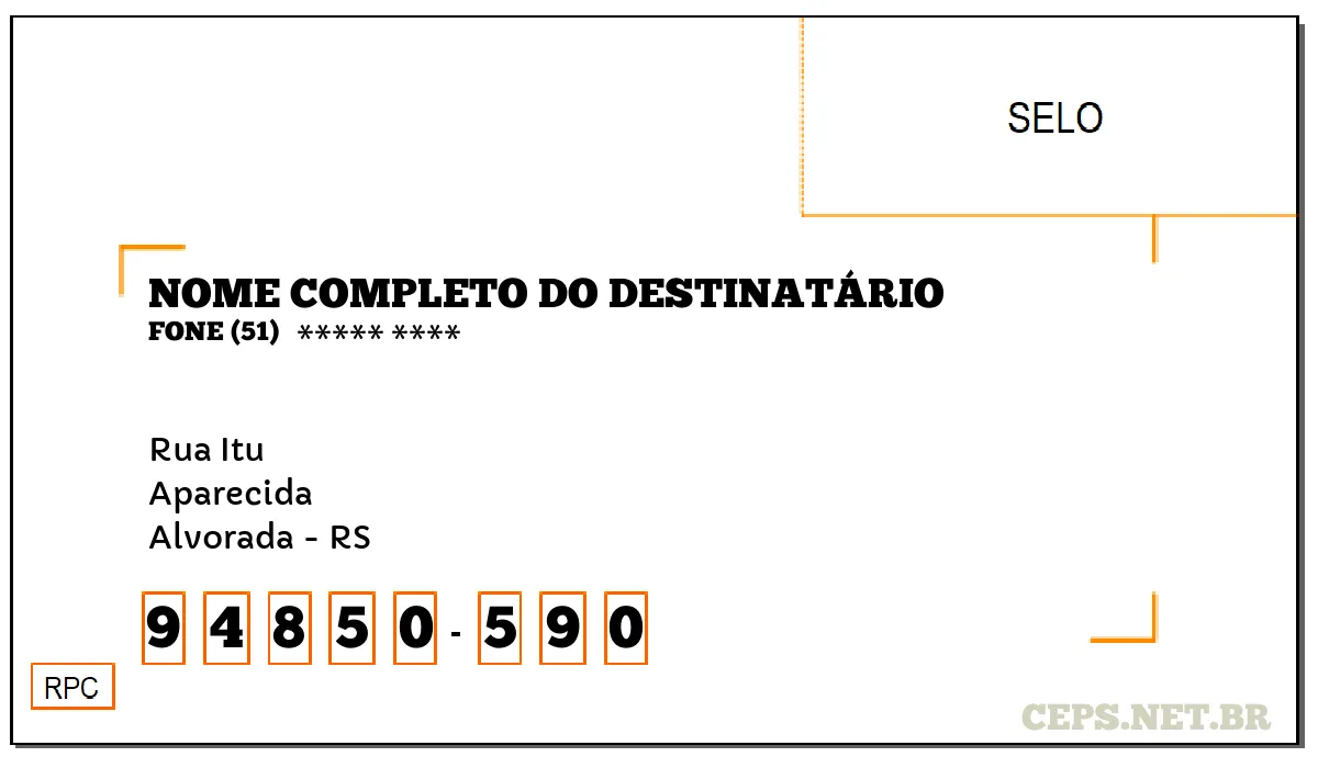 CEP ALVORADA - RS, DDD 51, CEP 94850590, RUA ITU, BAIRRO APARECIDA.