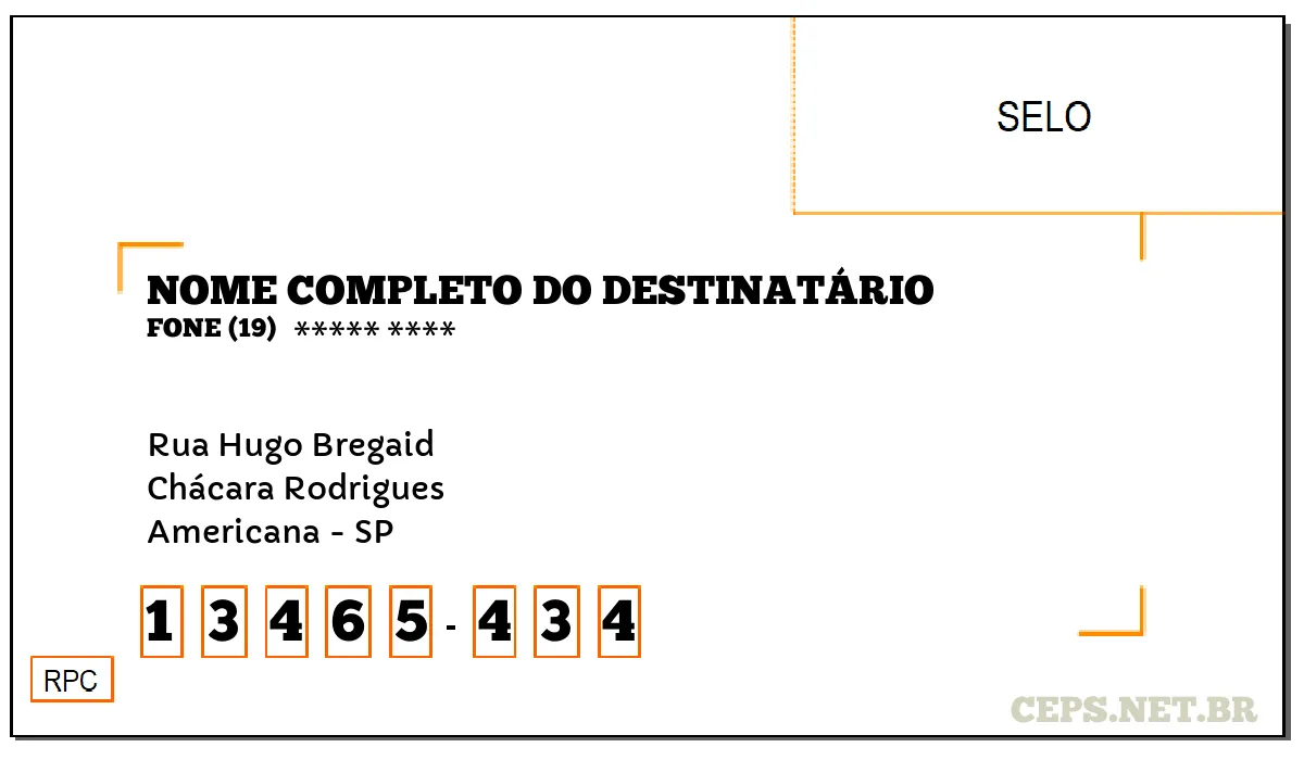 CEP AMERICANA - SP, DDD 19, CEP 13465434, RUA HUGO BREGAID, BAIRRO CHÁCARA RODRIGUES.