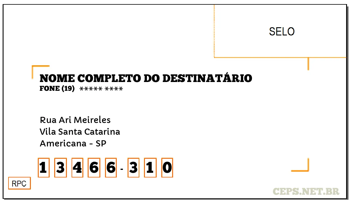 CEP AMERICANA - SP, DDD 19, CEP 13466310, RUA ARI MEIRELES, BAIRRO VILA SANTA CATARINA.