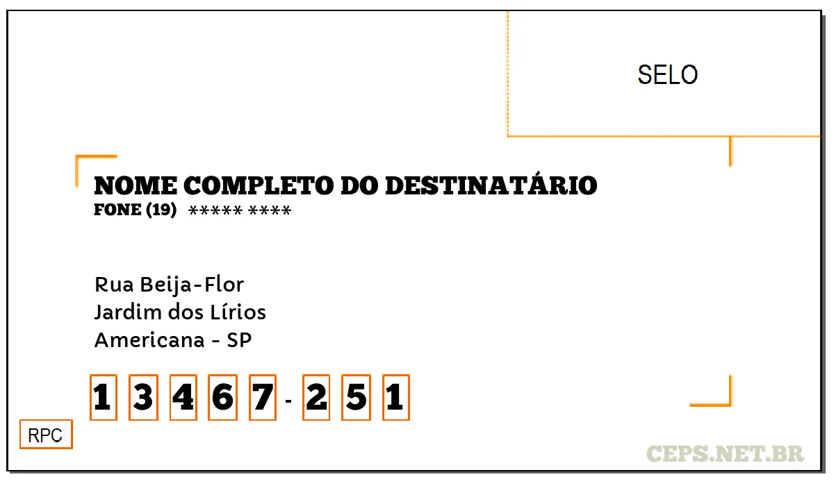 CEP AMERICANA - SP, DDD 19, CEP 13467251, RUA BEIJA-FLOR, BAIRRO JARDIM DOS LÍRIOS.