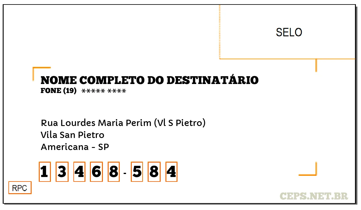 CEP AMERICANA - SP, DDD 19, CEP 13468584, RUA LOURDES MARIA PERIM (VL S PIETRO), BAIRRO VILA SAN PIETRO.