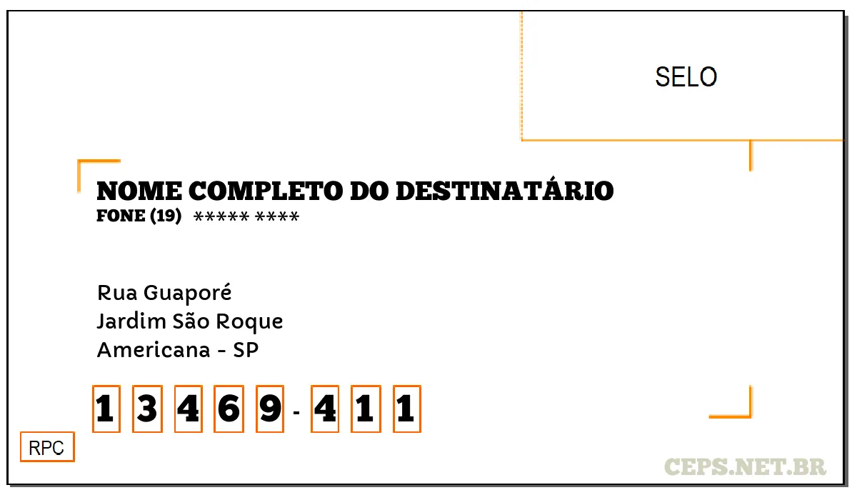 CEP AMERICANA - SP, DDD 19, CEP 13469411, RUA GUAPORÉ, BAIRRO JARDIM SÃO ROQUE.