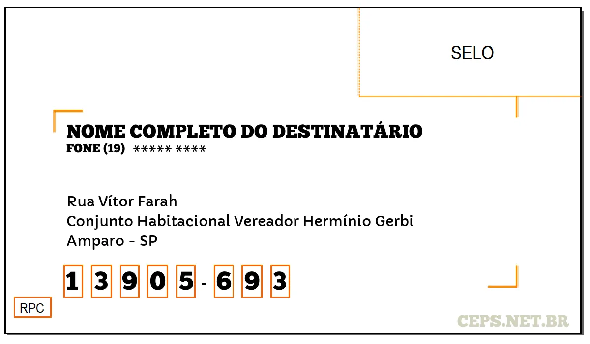 CEP AMPARO - SP, DDD 19, CEP 13905693, RUA VÍTOR FARAH, BAIRRO CONJUNTO HABITACIONAL VEREADOR HERMÍNIO GERBI.