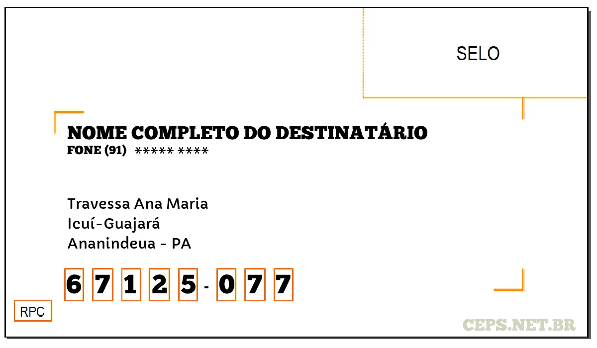 CEP ANANINDEUA - PA, DDD 91, CEP 67125077, TRAVESSA ANA MARIA, BAIRRO ICUÍ-GUAJARÁ.