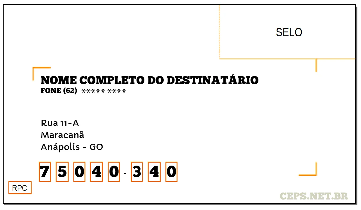 CEP ANÁPOLIS - GO, DDD 62, CEP 75040340, RUA 11-A, BAIRRO MARACANÃ.