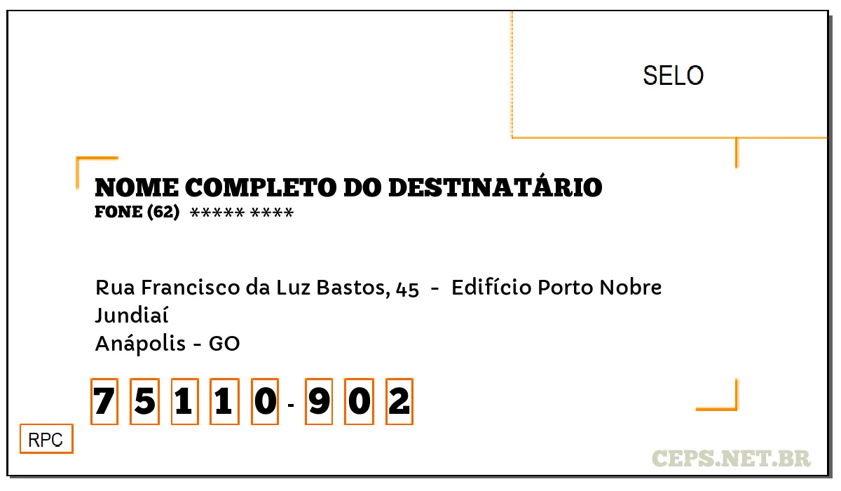 CEP ANÁPOLIS - GO, DDD 62, CEP 75110902, RUA FRANCISCO DA LUZ BASTOS, 45 , BAIRRO JUNDIAÍ.