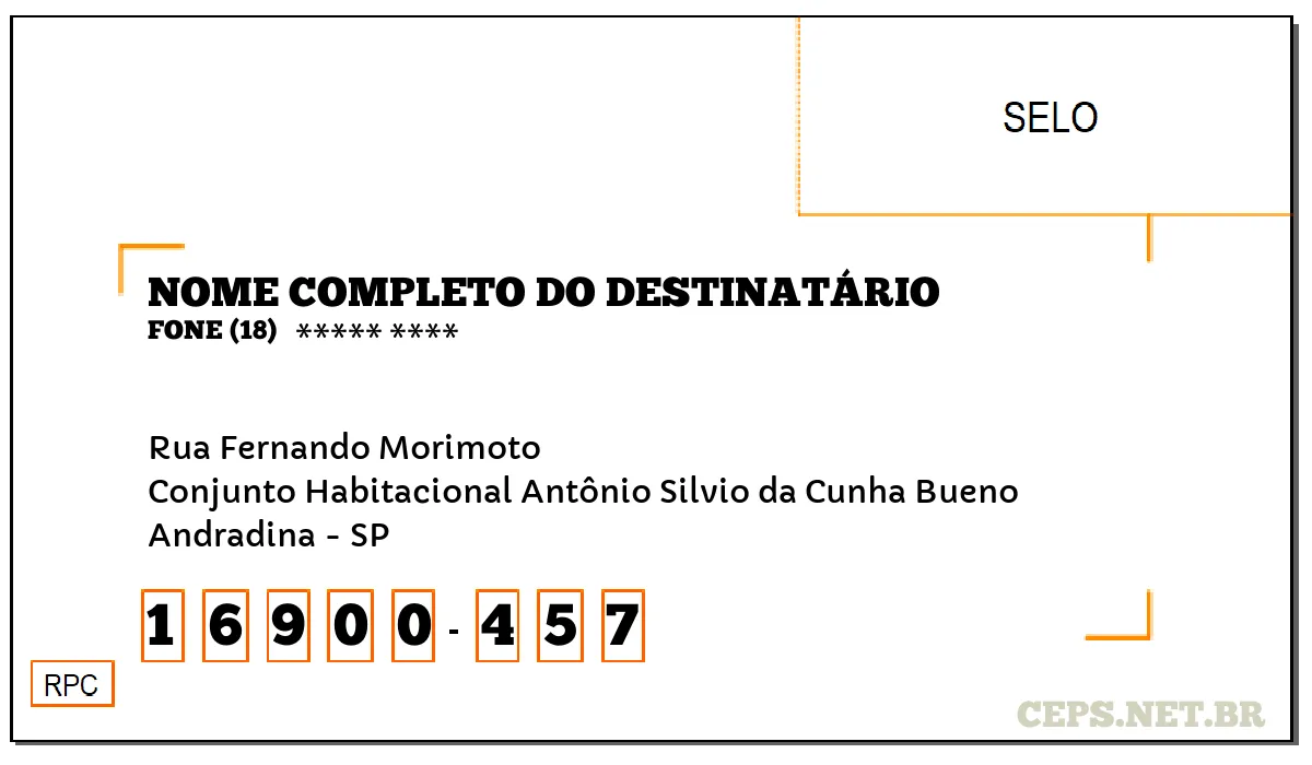 CEP ANDRADINA - SP, DDD 18, CEP 16900457, RUA FERNANDO MORIMOTO, BAIRRO CONJUNTO HABITACIONAL ANTÔNIO SILVIO DA CUNHA BUENO.