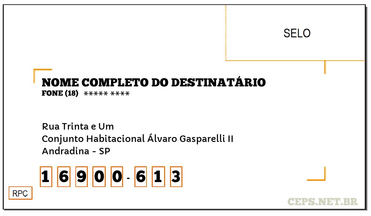 CEP ANDRADINA - SP, DDD 18, CEP 16900613, RUA TRINTA E UM, BAIRRO CONJUNTO HABITACIONAL ÁLVARO GASPARELLI II.