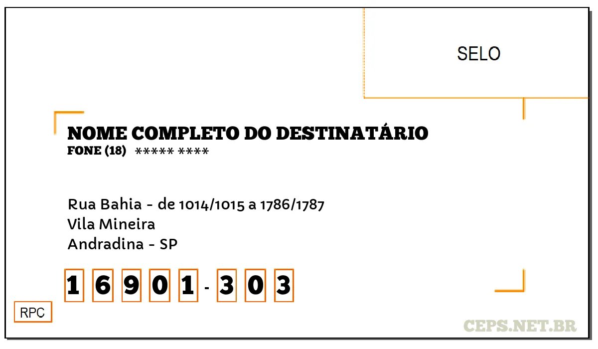 CEP ANDRADINA - SP, DDD 18, CEP 16901303, RUA BAHIA - DE 1014/1015 A 1786/1787, BAIRRO VILA MINEIRA.