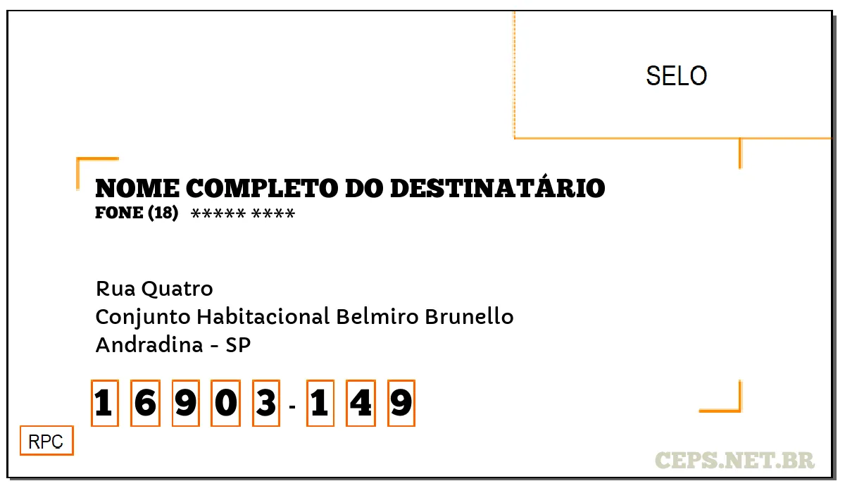 CEP ANDRADINA - SP, DDD 18, CEP 16903149, RUA QUATRO, BAIRRO CONJUNTO HABITACIONAL BELMIRO BRUNELLO.