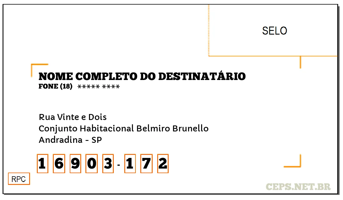 CEP ANDRADINA - SP, DDD 18, CEP 16903172, RUA VINTE E DOIS, BAIRRO CONJUNTO HABITACIONAL BELMIRO BRUNELLO.