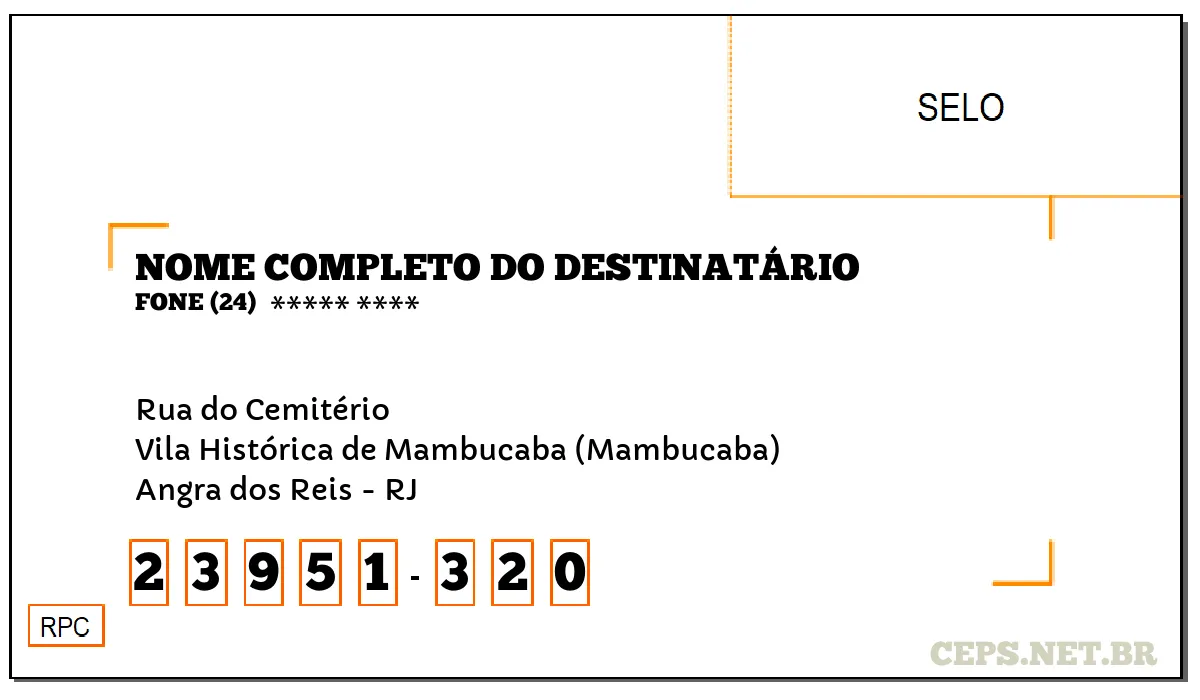 CEP ANGRA DOS REIS - RJ, DDD 24, CEP 23951320, RUA DO CEMITÉRIO, BAIRRO VILA HISTÓRICA DE MAMBUCABA (MAMBUCABA).