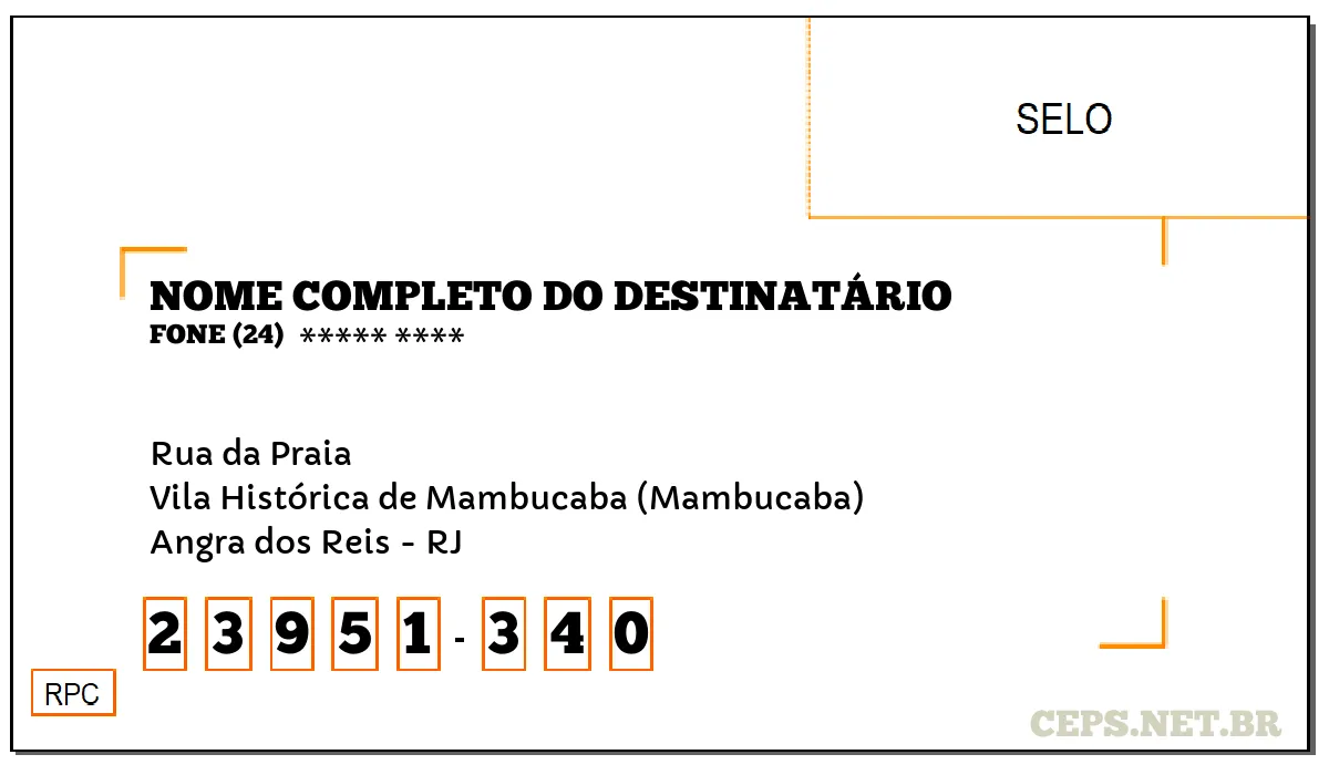 CEP ANGRA DOS REIS - RJ, DDD 24, CEP 23951340, RUA DA PRAIA, BAIRRO VILA HISTÓRICA DE MAMBUCABA (MAMBUCABA).