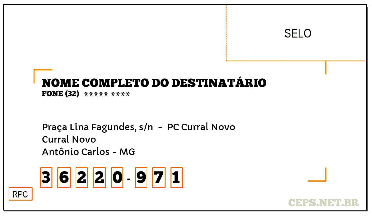 CEP ANTÔNIO CARLOS - MG, DDD 32, CEP 36220971, PRAÇA LINA FAGUNDES, S/N , BAIRRO CURRAL NOVO.