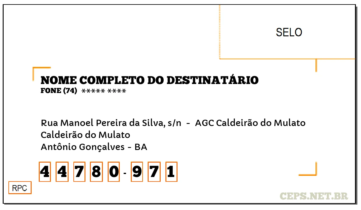 CEP ANTÔNIO GONÇALVES - BA, DDD 74, CEP 44780971, RUA MANOEL PEREIRA DA SILVA, S/N , BAIRRO CALDEIRÃO DO MULATO.