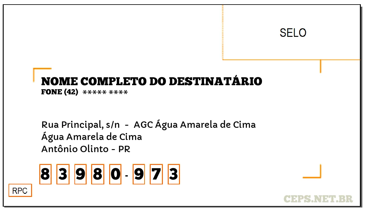 CEP ANTÔNIO OLINTO - PR, DDD 42, CEP 83980973, RUA PRINCIPAL, S/N , BAIRRO ÁGUA AMARELA DE CIMA.