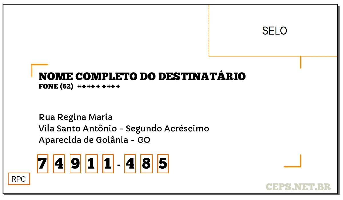 CEP APARECIDA DE GOIÂNIA - GO, DDD 62, CEP 74911485, RUA REGINA MARIA, BAIRRO VILA SANTO ANTÔNIO - SEGUNDO ACRÉSCIMO.