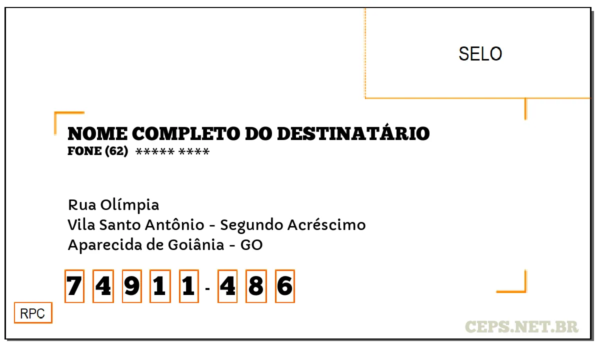 CEP APARECIDA DE GOIÂNIA - GO, DDD 62, CEP 74911486, RUA OLÍMPIA, BAIRRO VILA SANTO ANTÔNIO - SEGUNDO ACRÉSCIMO.