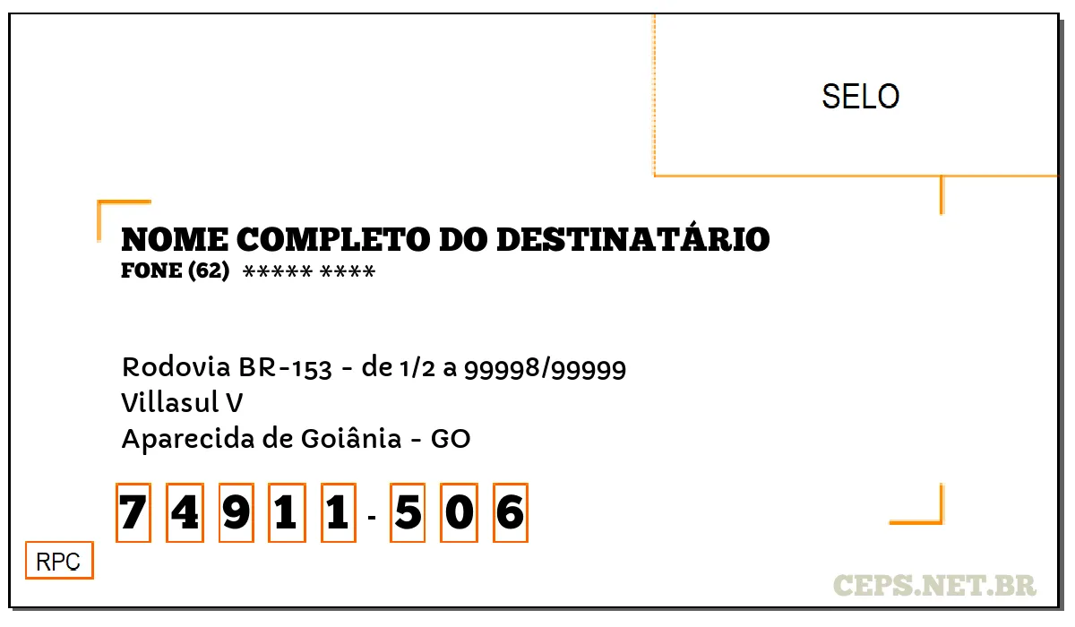 CEP APARECIDA DE GOIÂNIA - GO, DDD 62, CEP 74911506, RODOVIA BR-153 - DE 1/2 A 99998/99999, BAIRRO VILLASUL V.