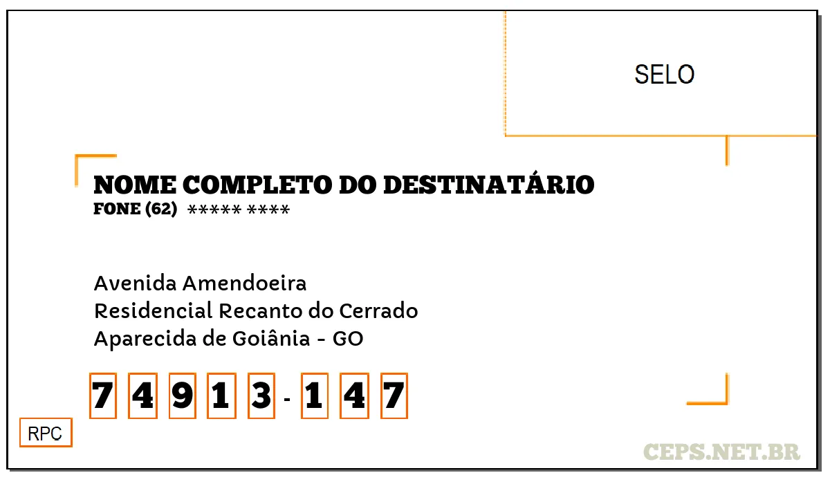 CEP APARECIDA DE GOIÂNIA - GO, DDD 62, CEP 74913147, AVENIDA AMENDOEIRA, BAIRRO RESIDENCIAL RECANTO DO CERRADO.