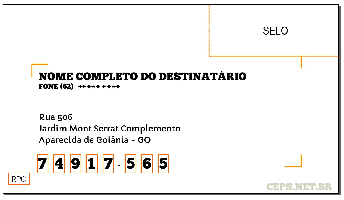 CEP APARECIDA DE GOIÂNIA - GO, DDD 62, CEP 74917565, RUA 506, BAIRRO JARDIM MONT SERRAT COMPLEMENTO.