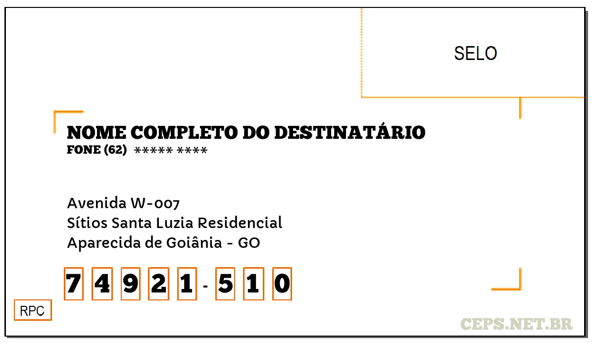 CEP APARECIDA DE GOIÂNIA - GO, DDD 62, CEP 74921510, AVENIDA W-007, BAIRRO SÍTIOS SANTA LUZIA RESIDENCIAL.