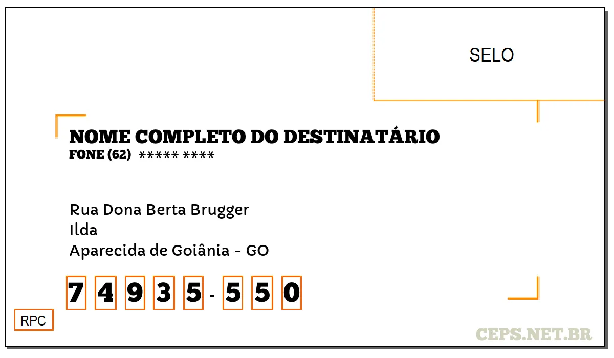 CEP APARECIDA DE GOIÂNIA - GO, DDD 62, CEP 74935550, RUA DONA BERTA BRUGGER, BAIRRO ILDA.