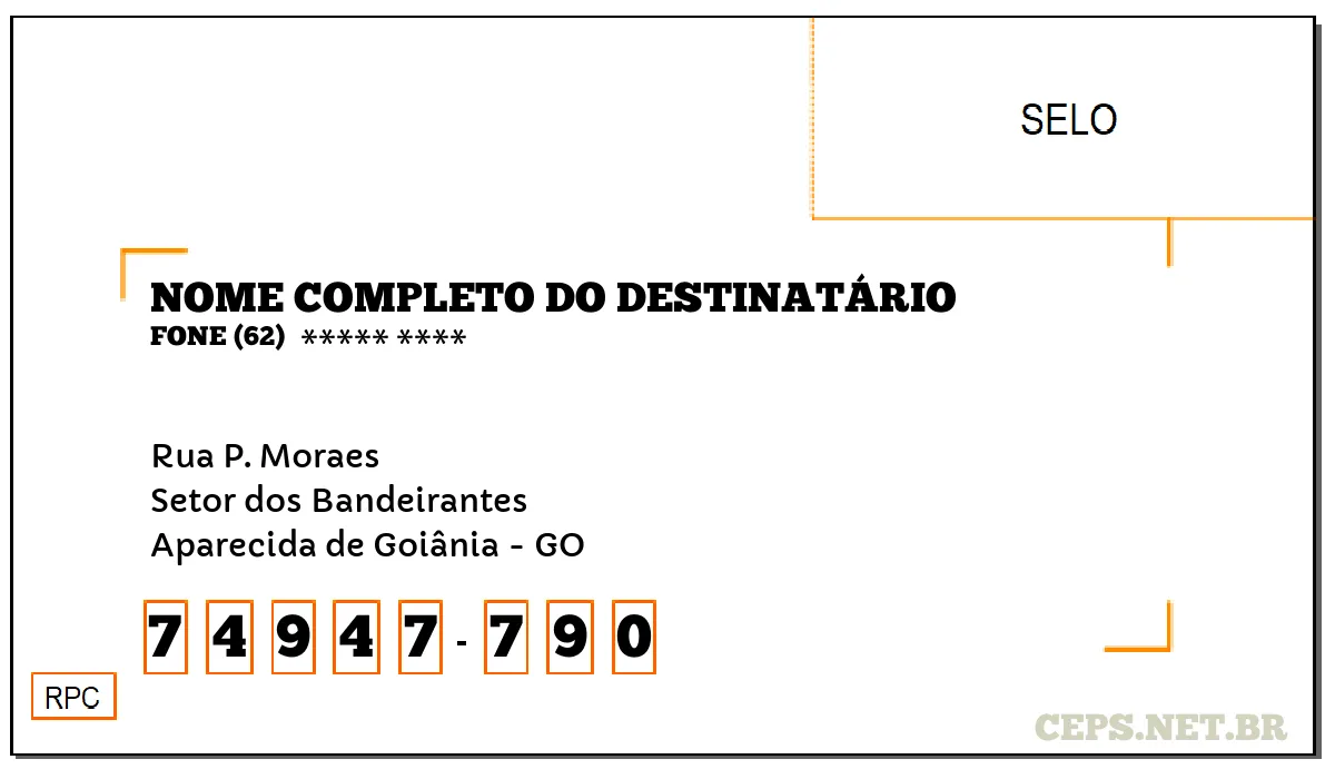 CEP APARECIDA DE GOIÂNIA - GO, DDD 62, CEP 74947790, RUA P. MORAES, BAIRRO SETOR DOS BANDEIRANTES.