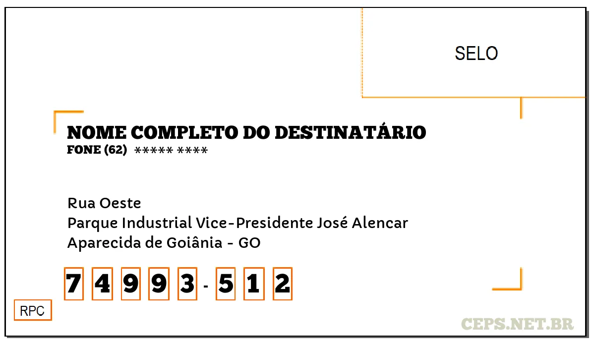 CEP APARECIDA DE GOIÂNIA - GO, DDD 62, CEP 74993512, RUA OESTE, BAIRRO PARQUE INDUSTRIAL VICE-PRESIDENTE JOSÉ ALENCAR.