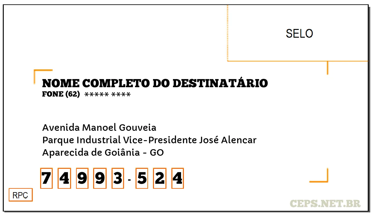 CEP APARECIDA DE GOIÂNIA - GO, DDD 62, CEP 74993524, AVENIDA MANOEL GOUVEIA, BAIRRO PARQUE INDUSTRIAL VICE-PRESIDENTE JOSÉ ALENCAR.