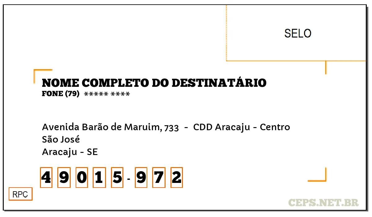 CEP ARACAJU - SE, DDD 79, CEP 49015972, AVENIDA BARÃO DE MARUIM, 733 , BAIRRO SÃO JOSÉ.