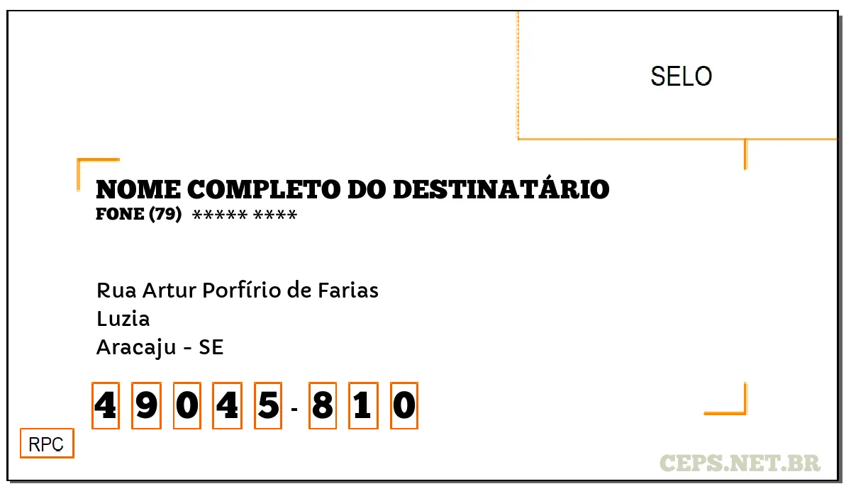 CEP ARACAJU - SE, DDD 79, CEP 49045810, RUA ARTUR PORFÍRIO DE FARIAS, BAIRRO LUZIA.