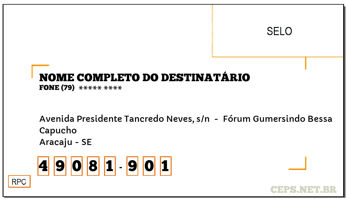 CEP ARACAJU - SE, DDD 79, CEP 49081901, AVENIDA PRESIDENTE TANCREDO NEVES, S/N , BAIRRO CAPUCHO.