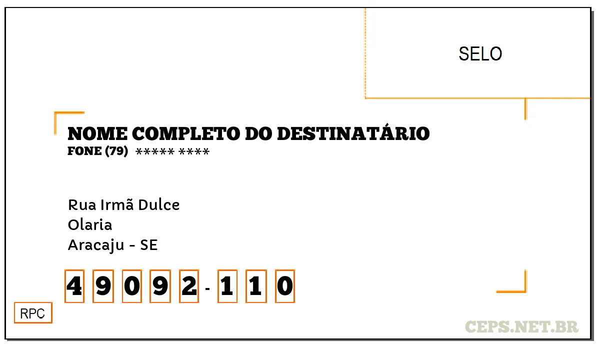 CEP ARACAJU - SE, DDD 79, CEP 49092110, RUA IRMÃ DULCE, BAIRRO OLARIA.