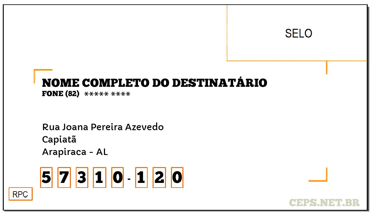 CEP ARAPIRACA - AL, DDD 82, CEP 57310120, RUA JOANA PEREIRA AZEVEDO, BAIRRO CAPIATÃ.