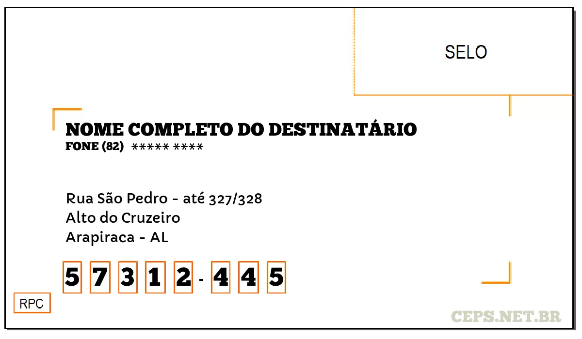CEP ARAPIRACA - AL, DDD 82, CEP 57312445, RUA SÃO PEDRO - ATÉ 327/328, BAIRRO ALTO DO CRUZEIRO.