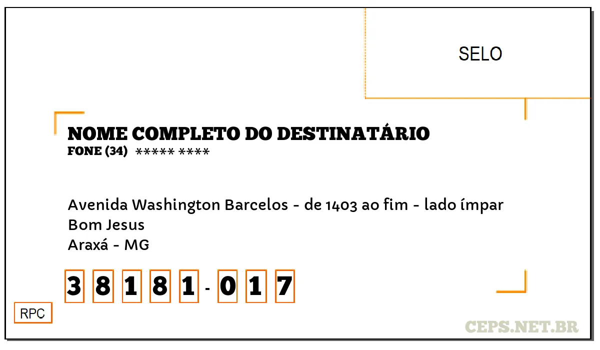 CEP ARAXÁ - MG, DDD 34, CEP 38181017, AVENIDA WASHINGTON BARCELOS - DE 1403 AO FIM - LADO ÍMPAR, BAIRRO BOM JESUS.