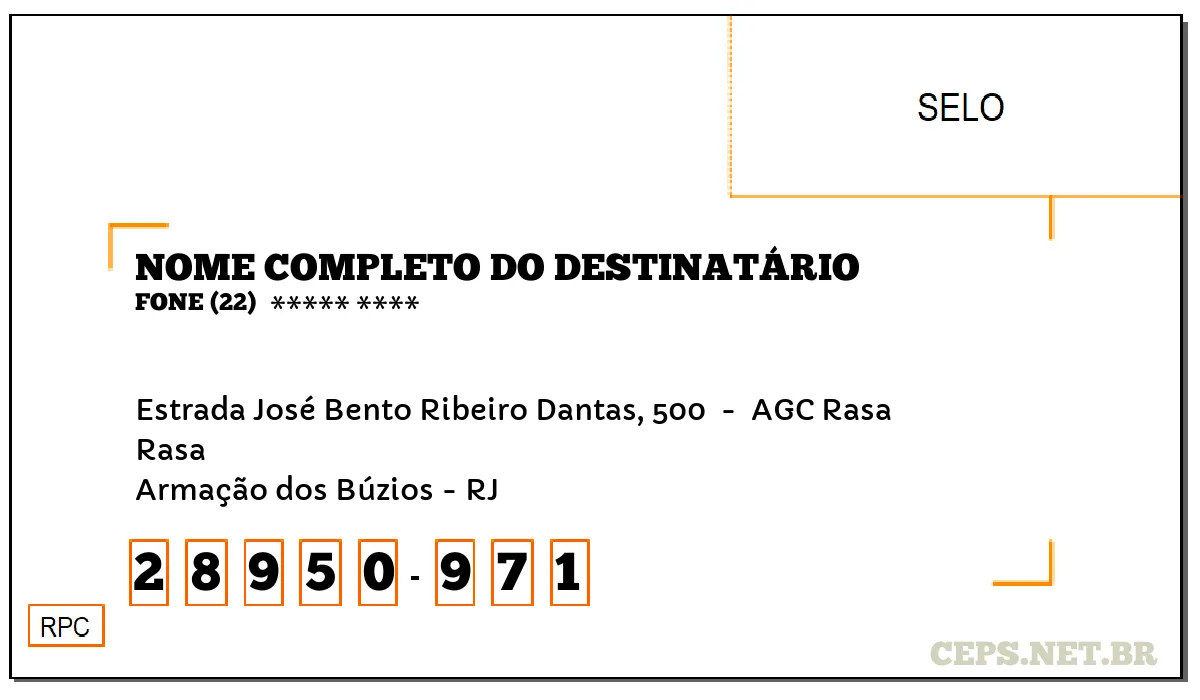 CEP ARMAÇÃO DOS BÚZIOS - RJ, DDD 22, CEP 28950971, ESTRADA JOSÉ BENTO RIBEIRO DANTAS, 500 , BAIRRO RASA.