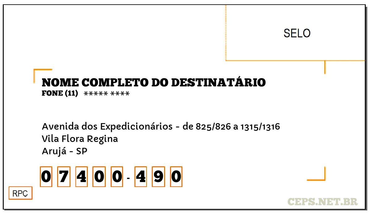 CEP ARUJÁ - SP, DDD 11, CEP 07400490, AVENIDA DOS EXPEDICIONÁRIOS - DE 825/826 A 1315/1316, BAIRRO VILA FLORA REGINA.