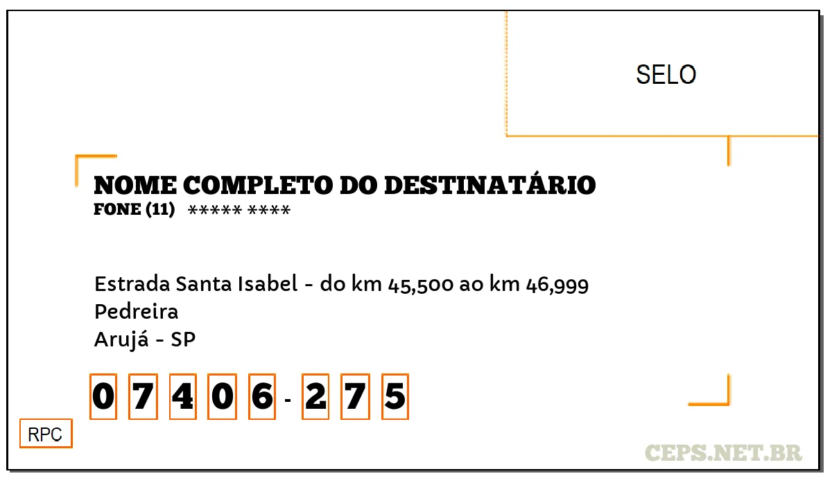 CEP ARUJÁ - SP, DDD 11, CEP 07406275, ESTRADA SANTA ISABEL - DO KM 45,500 AO KM 46,999, BAIRRO PEDREIRA.